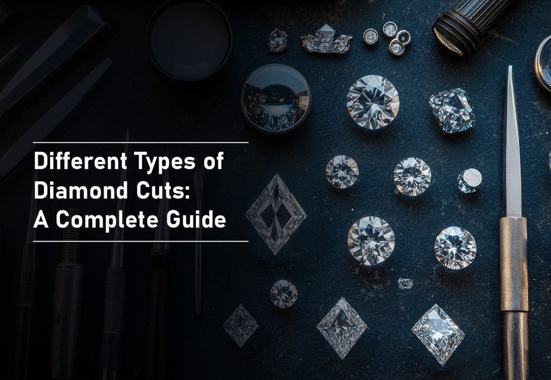 Different Types of Diamond Cuts: A Complete Guide